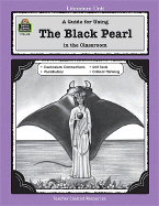 A Guide for Using the Black Pearl in the Classroom