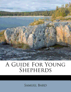 A Guide for Young Shepherds