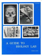 A Guide to Biology Lab - Rust, Thomas G