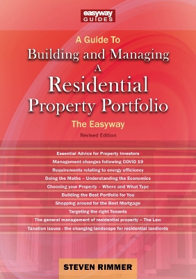 A Guide to Building and Managing a Residential Property Portfolio: The Easyway Revised Edition 2023 - Rimmer, Steven