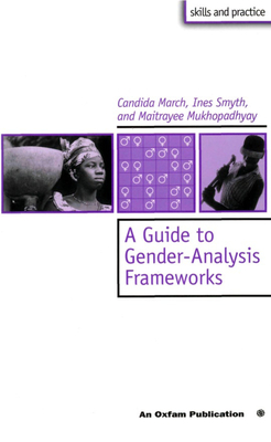 A Guide to Gender-Analysis Frameworks - Smyth, Ines