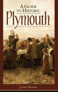 A Guide to Historic Plymouth