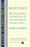 A Guide to Jewish Practice: Bioethics