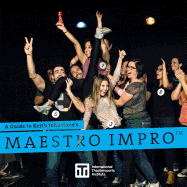 A Guide to Keith Johnstone's Maestro Impro(tm)