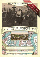 A Guide to London 1908 - In Remembrance of the 1908 Olympic Games - Line, Paul Leslie