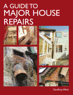 A Guide to Major House Repairs