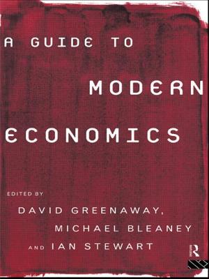 A Guide to Modern Economics - Bleaney, Michael (Editor), and Greenaway, Prof. (Editor)