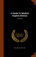 A Guide To Modern English History: 1830-1835