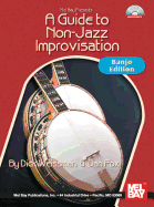 A Guide to Non-Jazz Improvisation: Banjo