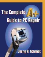 A+ Guide to PC Repair Textbook