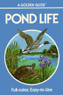 A Guide to Pond Life - Reid, George K, and Zim, Herbert Spencer, Ph.D., SC.D. (Editor)