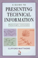 A Guide to Presenting Technical Information