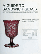 A Guide to Sandwich Glass: Cutware, a General Assortment