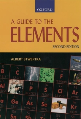 A Guide to the Elements - Stwertka, Albert