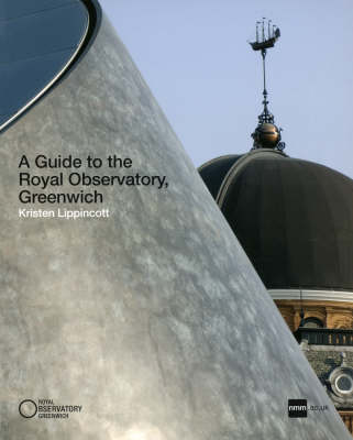 A Guide to the Royal Observatory, Greenwich - Lippincott, Kristen