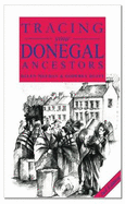 A Guide to Tracing Your Donegal Ancestors - Meehan, Helen, and Duffy, Godfrey H.
