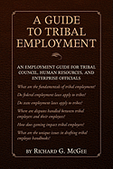 A Guide to Tribal Employment