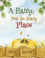 A Hairy, Not-So-Scary Place