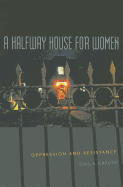 A Halfway House for Women