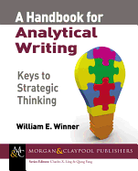A Handbook for Analytical Writing: Keys to Strategic Thinking