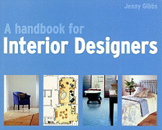 A Handbook for Interior Designers - Gibbs, Jenny