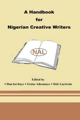 A Handbook For Nigerian Creative Writers - Segun, Mabel, and Jibril, Munzali, and Ezeigbo, Akachi
