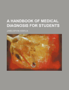 A Handbook of Medical Diagnosis for Students