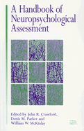 A Handbook of Neuropsychological Assessment