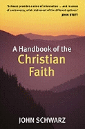 A Handbook of the Christian Faith