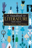 A Handbook to Literature - Harmon, William, Professor, and Thrall, William Flint (Original Author), and Hibbard, Addison (Original Author)
