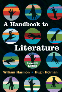 A Handbook to Literature - Harmon, William, Professor