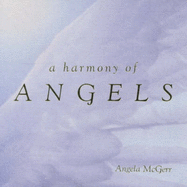 A Harmony of Angels - McGerr, Angela