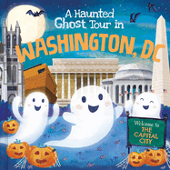A Haunted Ghost Tour in Washington, D.C.