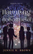 A Haunting in Hollowfield
