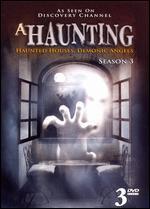 A Haunting: Season 3 [3 Discs]