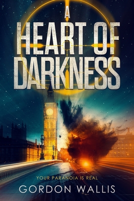 A Heart Of Darkness - Wallis, Gordon
