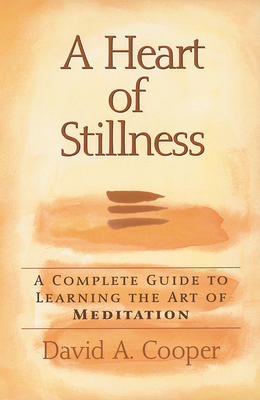 A Heart of Stillness - Cooper, David A, Rabbi