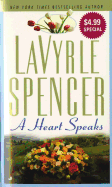 A Heart Speaks - Spencer, LaVyrle