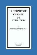 A Hermit of Carmel and Other Poems