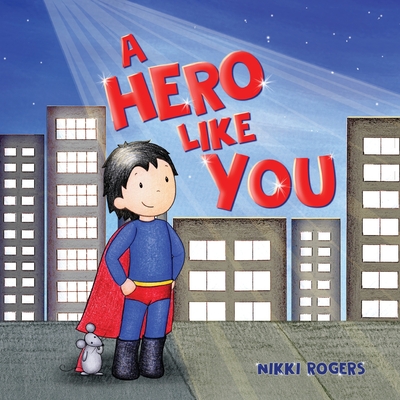 A Hero Like You - 