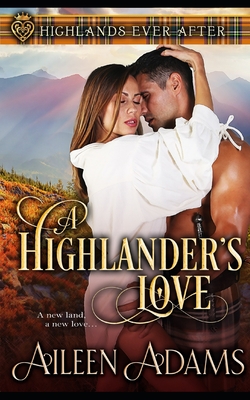 A Highlander's Love - Adams, Aileen