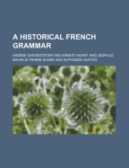 A Historical French Grammar