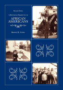 A Historical Perspective of African Americans - Revised Edition