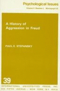 A History of Aggression in Freud Psychological Issues