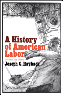 A history of American labor.