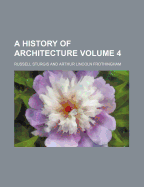 A History of Architecture Volume 4