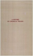 A History of Chemical Theory - Wurtz, Charles Adolphe