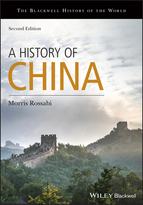 A History of China - Rossabi, Morris