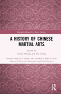 A History of Chinese Martial Arts