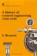 A History of Control Engineering 1930-1955